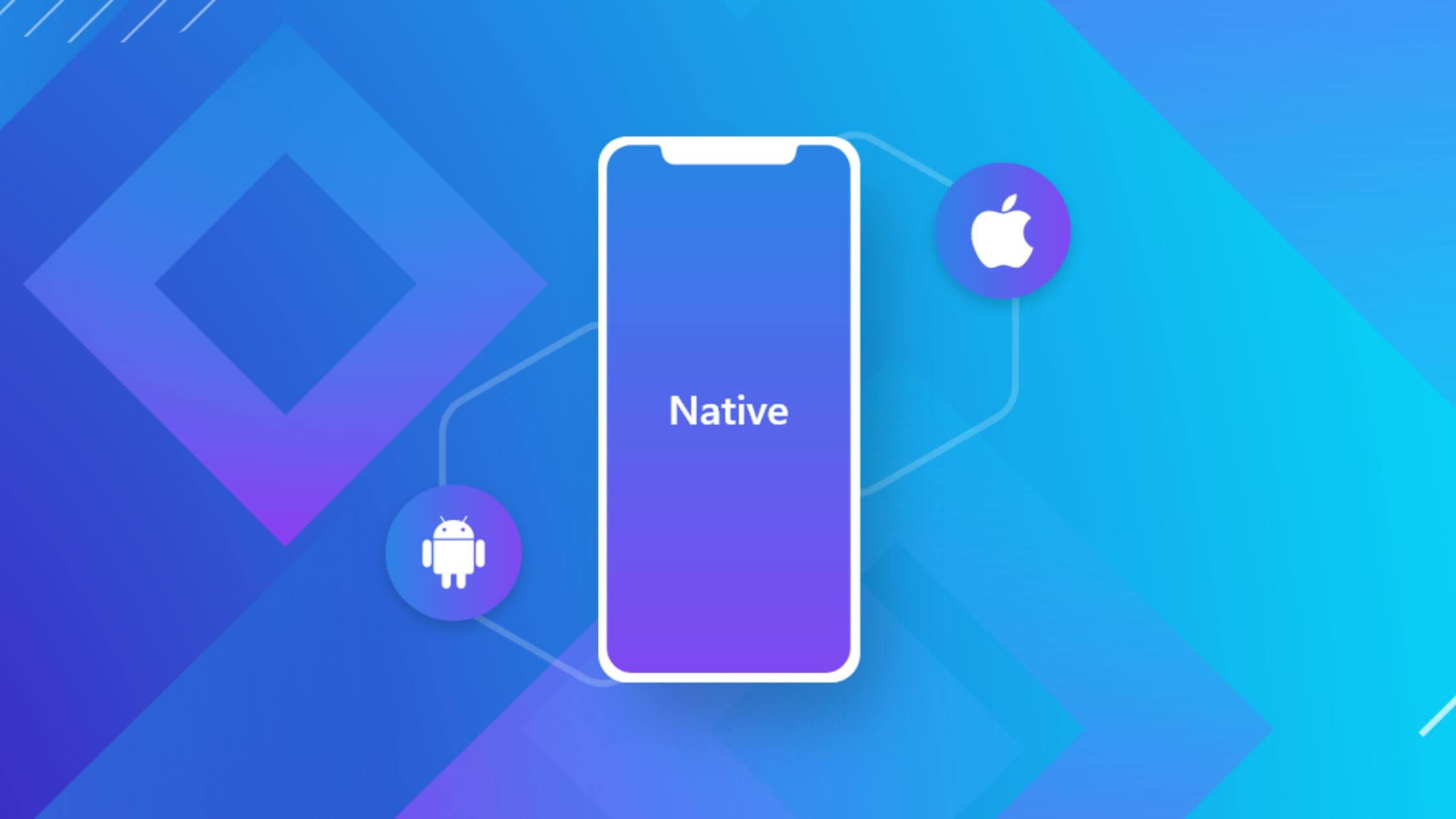 What Is Native App?