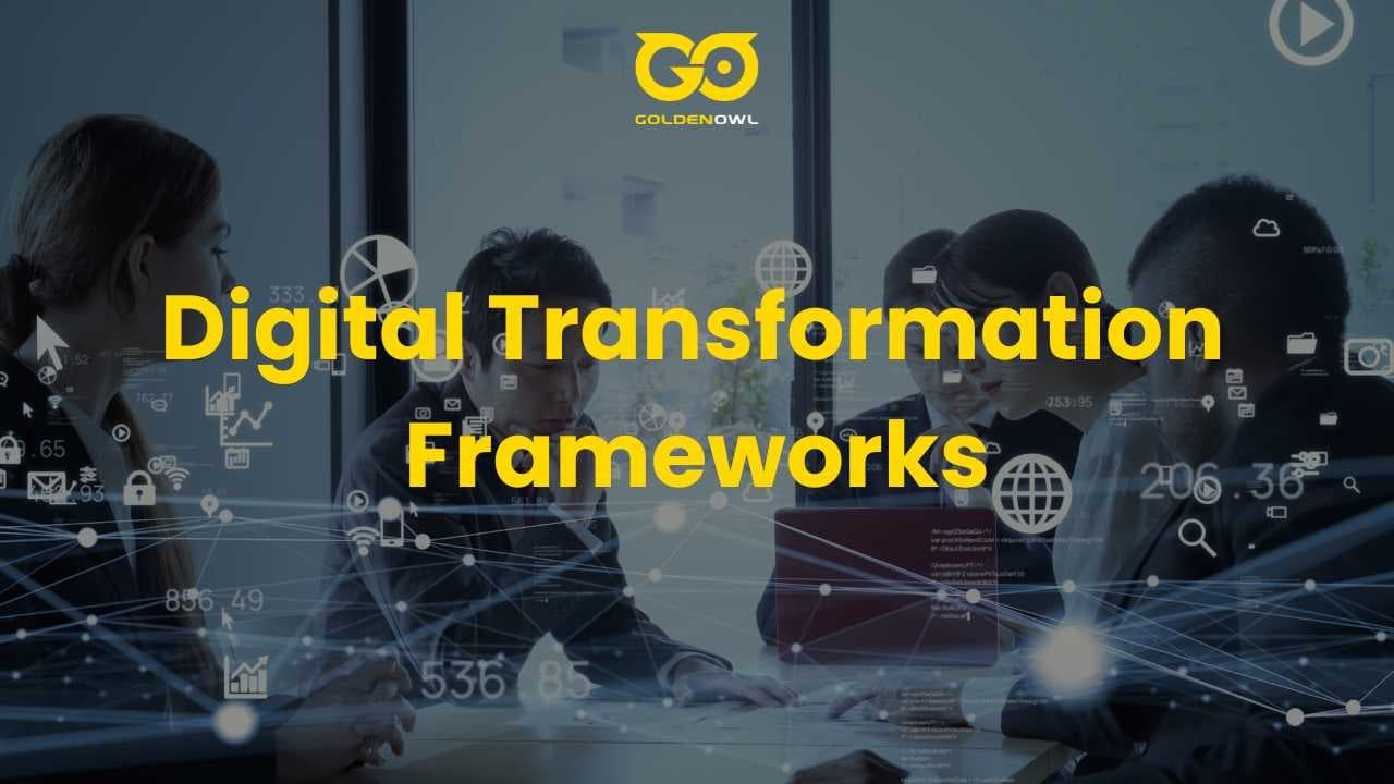 Digital Transformation Framework