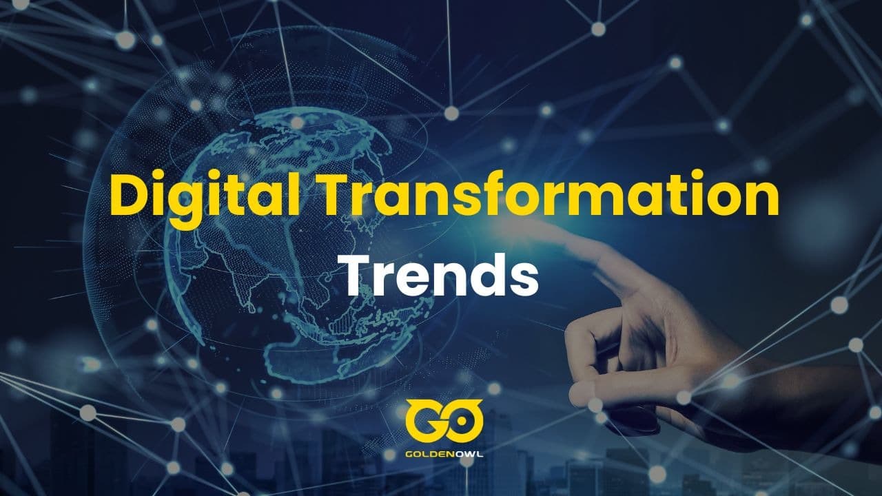 Digital Transformation Trends