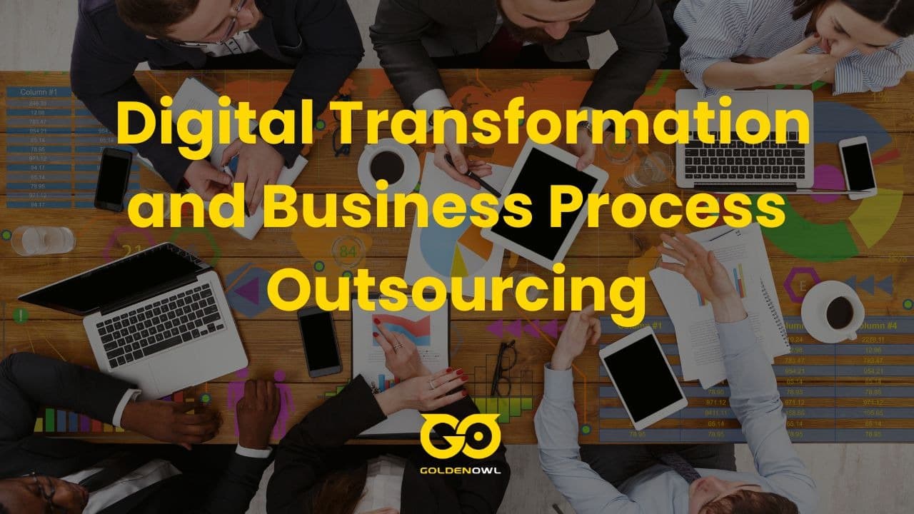 Transformation and Business Process Outsourcing
