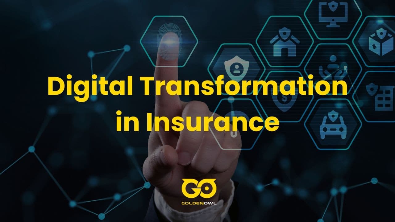 Digital Transformation in Insurance